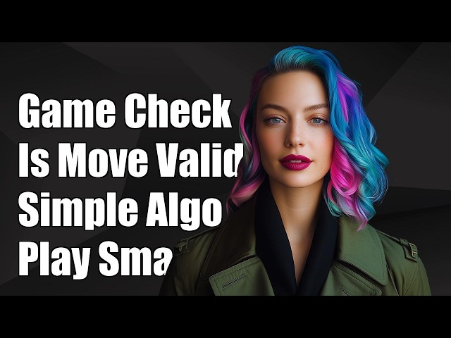 Simple game algorithm checking if the move is valid