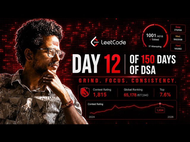 THE 150 | Day 12 — 150 Days of DSA | LeetCode | DSA From 0 to Interview Ready