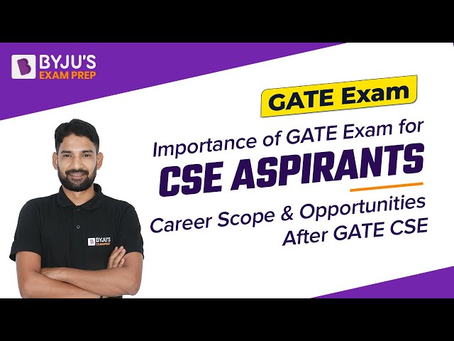 Importance of GATE Exam for CSE Aspirants | Career Scope & Opportunities after GATE CSE 2023
