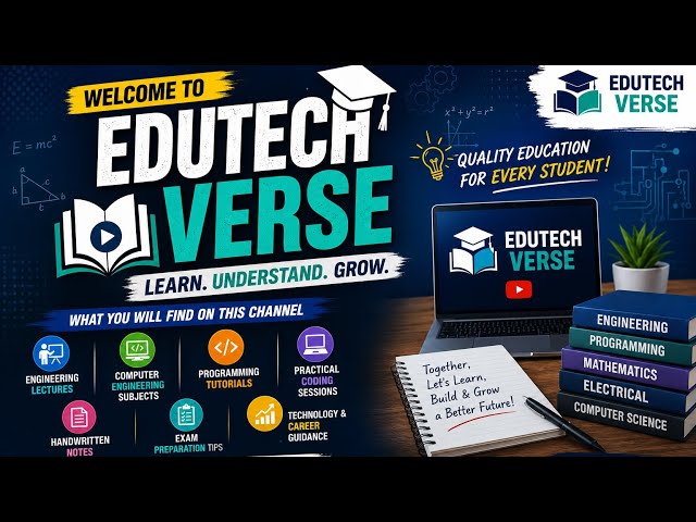 Welcome To EduTech Verse 🙏 || Your Engineering Learning Partner..!!