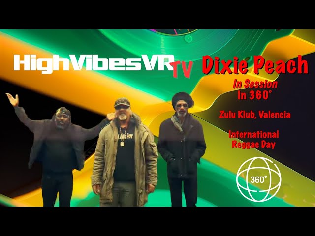 Dixie Peach – International Reggae Day (Live session in 360°)