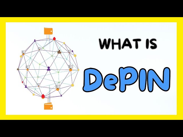 What Is DePIN (Decentralized  Physical Infrastructure Network)
