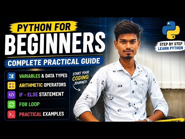Python for Beginners   | Variables, Data Types, Arithmetic Operators, If Else & For Loop | Hindi