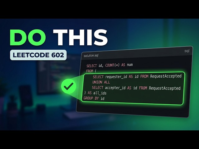 Friend Requests II Most Friends || LEETCODE 602 💯🍵 || Easy Explanation ✅