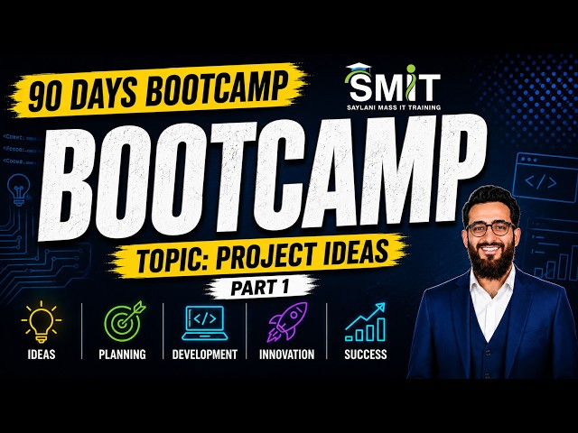 90 Days Bootcamp | Project Ideas for Final Year & Real World Projects | Part 1
