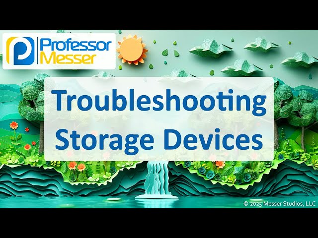 Troubleshooting Storage Devices - CompTIA A+ 220-1201 - 5.2