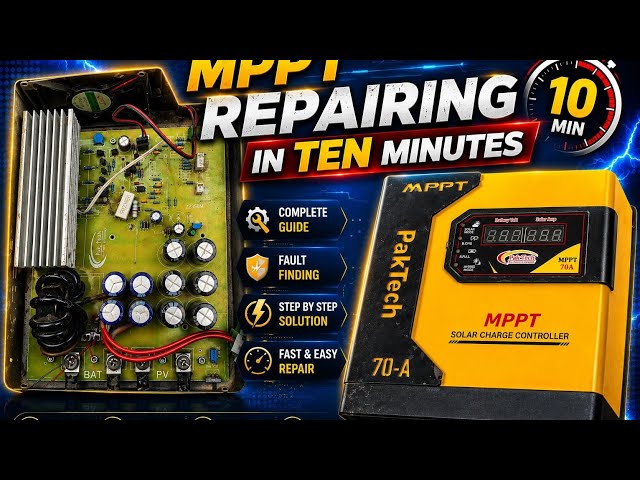 MPPT 70A Repairing in 10 Minutes | Complete Fault Finding & Repair Guide | PakTech MPPT Repair,