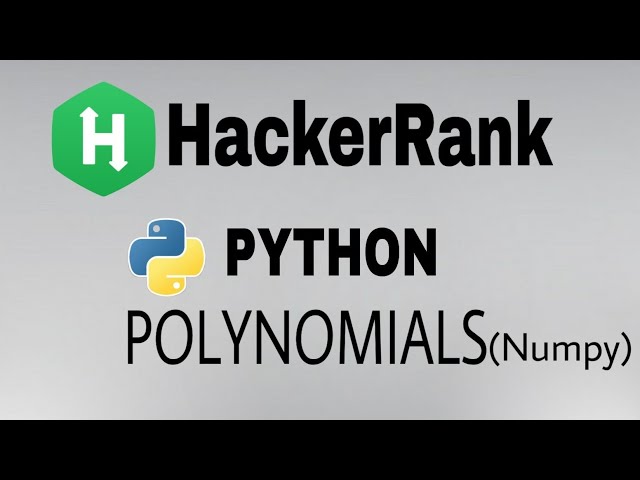 Polynomials | Hackerrank Python Solution | English Explanation