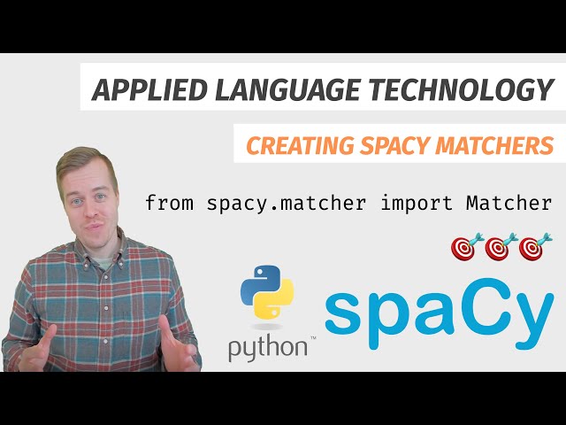 Creating spaCy Matchers