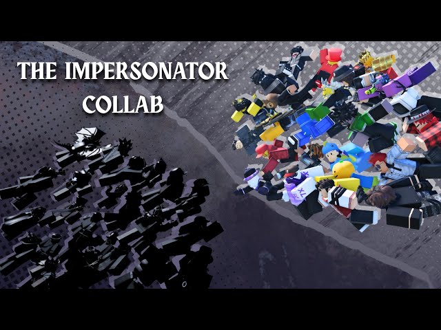 The Impersonator Collab [Roblox Animation Collab]