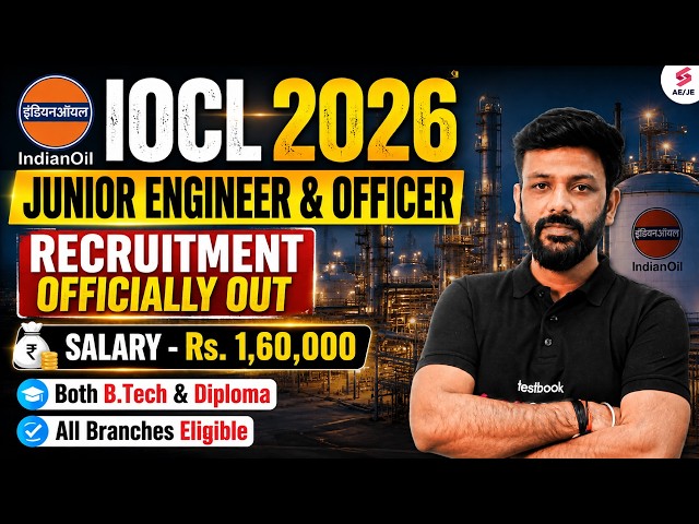 IOCL Recruitment 2026 | IOCL JE Recruitment 2026 | IOCL JE Syllabus, Form Fill Up by Rahul Sir