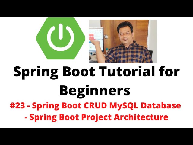 Spring Boot Tutorial for Beginners #23 - CRUD Database Project - Spring Boot Project Architecture