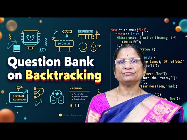 Question Bank on Backtracking by Dr. K Suvarchala