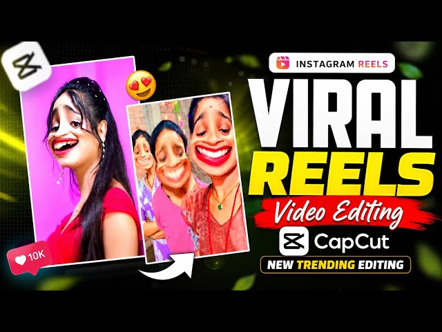 🔥 New Viral Instagram Reels Video Editing in CapCut 2026 | Easy CapCut Editing | Trending Reels Edit