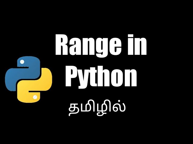 Range in Python in Tamil | Python for beginners in tamil #pythontamil #python #pythontutorial#python