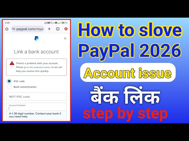 How to Solve PayPal 2026 Account Issues and Link Bank Account Step-by-Step