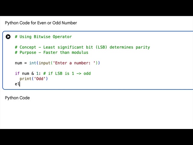 Python Code for Even or Odd Number - Using Bitwise Operator