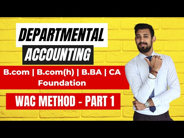 Departmental Accounting | All basics covered | Part 1 | B.COM/BBA/CA