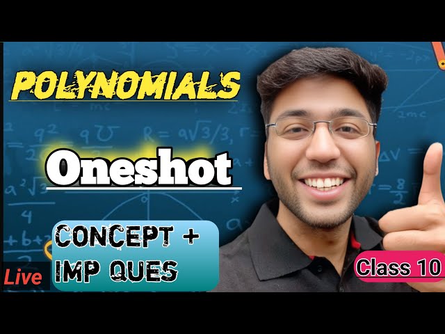 Polynomials Class 10 One Shot Maths by Sobhit Nirwan Sir with Concepts, Important Questions & Ans...
