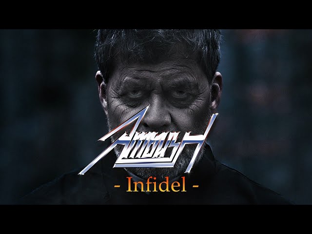 AMBUSH - INFIDEL (OFFICIAL MUSIC VIDEO)
