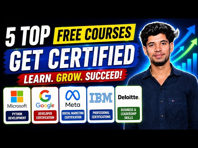 🔥Top 5 Free Certifications - Google, Microsoft, IBM, Meta & Deloitte | Don't Miss in 2026