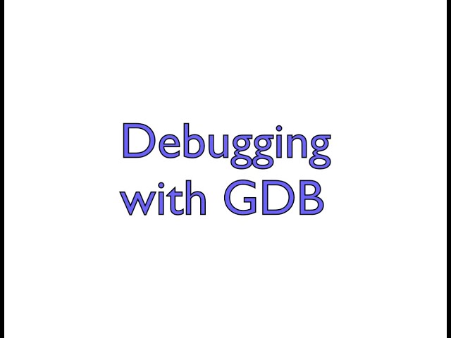 Debugging with GDB - Part 3