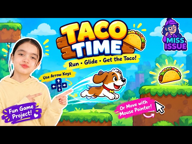 Taco Time 🌮 | Scratch Game: Run & Glide to Get the Taco! | Coding for Kids