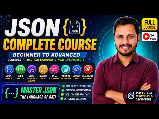 JSON Complete Course In Java & Spring Boot | Master JSON from Beginner to Advanced | REST API |