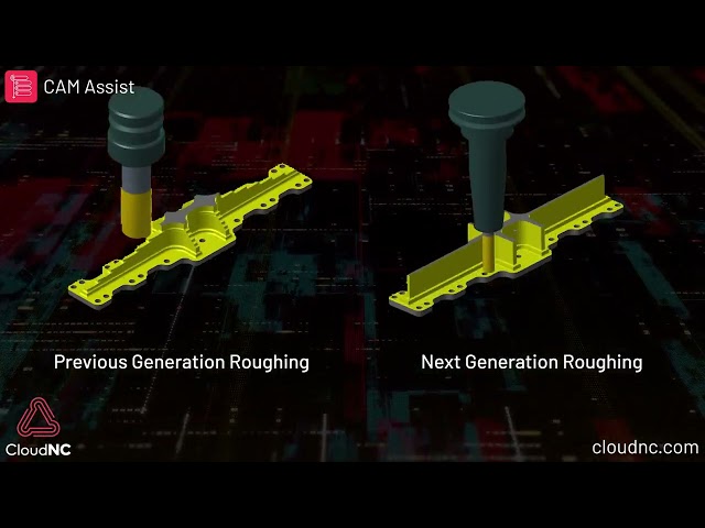 CAM Assist Demo - Tính năng Next Gen Roughing