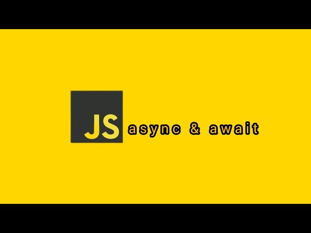 Async və Await nədir? | JavaScript Asinxron Proqramlaşdırma
