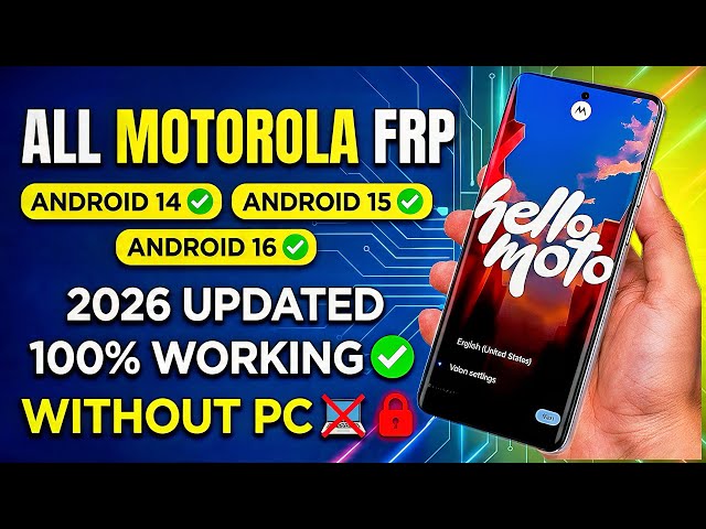 🔥 NEW Motorola FRP Bypass Android 14/15/16 | Bypass Google Lock Without PC (2026 Update Method) 2027