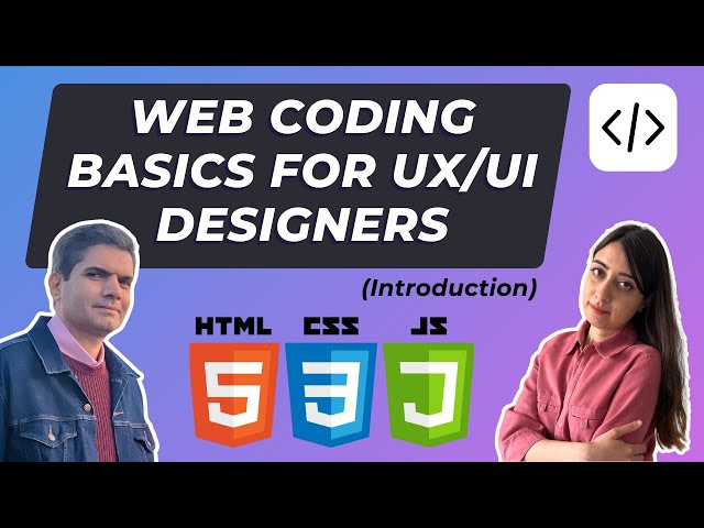 Web Coding Basics for UX/UI Designers: Build Your Own Portfolio with Code | Tutorial Series