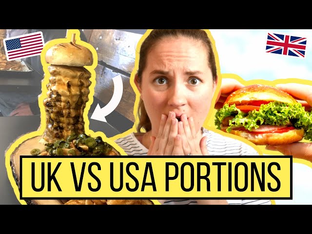 why are American portion sizes SO big? UK vs USA