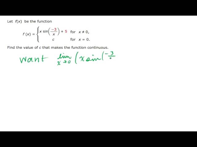 Finding c so that a Piecewise Function is Continuous
