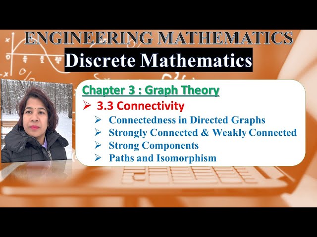 Ch 3.3.3:Strongly Connected & Weakly Connected |Paths and Isomorphism |Graph Lectures by @MonalisaCS