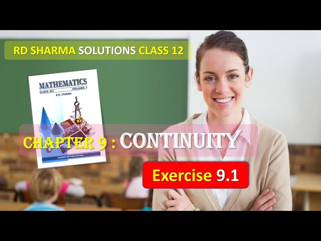 RD SHARMA SOLUTIONS CLASS 12 Chapter 9 Continuity Exercise 9.1 Part 9