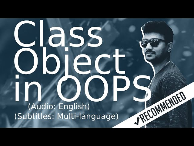 Class and Object in OOPs | OOPs concepts | Object Oriented Programming