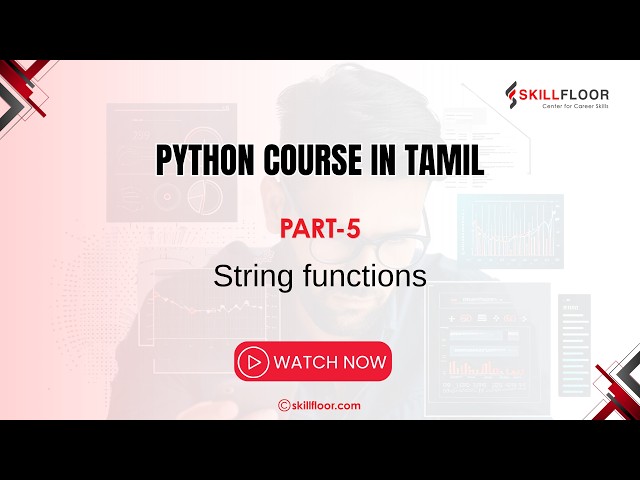 String Functions in Python | Free Python Learning in Tamil | Skillfloor | Online Python Course