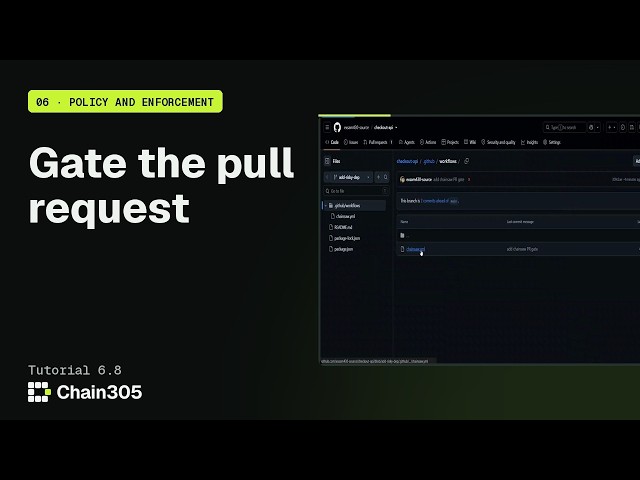Gate the pull request | Chainsaw tutorial 6.8