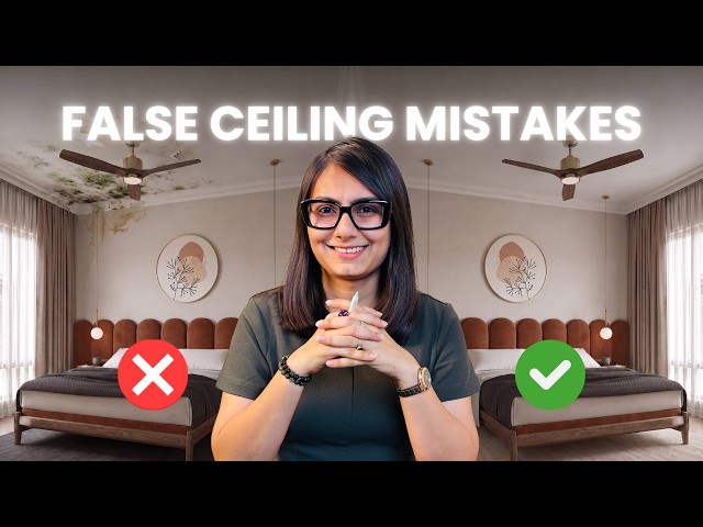 Don't make these 5 mistakes while making a false ceiling