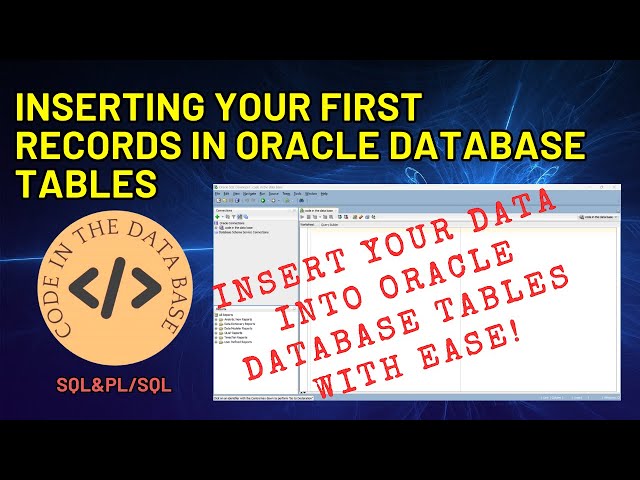 Basic SQL: Insert into table Statements in Oracle Databases