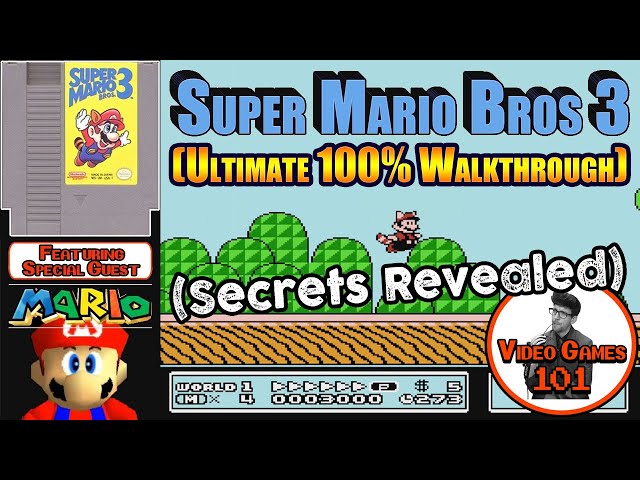 Super Mario Bros 3 Walkthrough | 100% Guide | Video Games 101