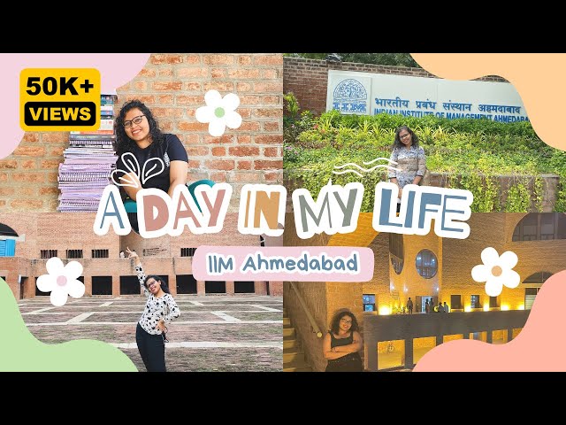 Day in the Life of IIM Ahmedabad MBA Student | My Daily Schedule in IIMA | Campus Vlog | Life in IIM