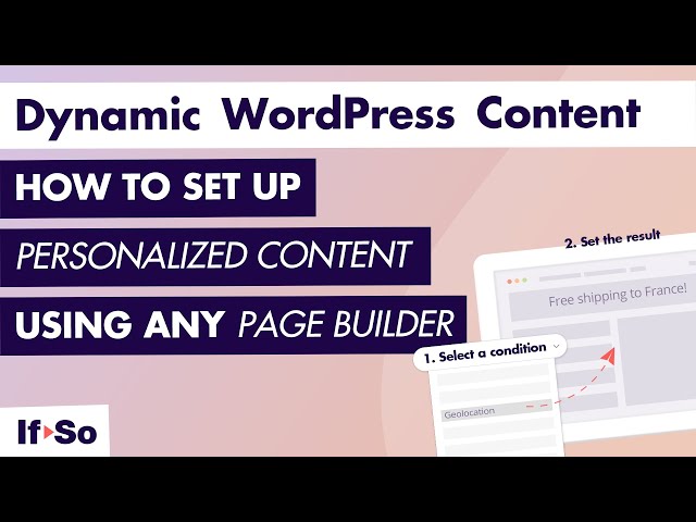 How to Create Personalized and Location-Based WordPress Content in Minutes