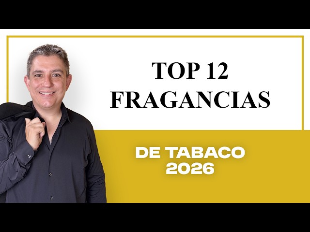 TOP 12 BEST TOBACCO FRAGRANCES 2026