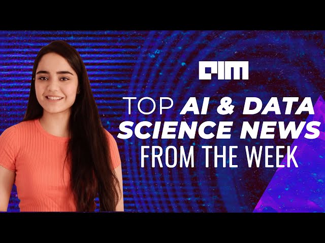 Episode 2  - Top AI & DataScience News from the week - May 17th
