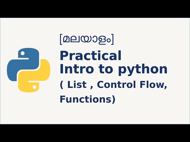 Python Intro - Lists, Control Flow Tools,Functions(Malayalam)#python_programming#lists