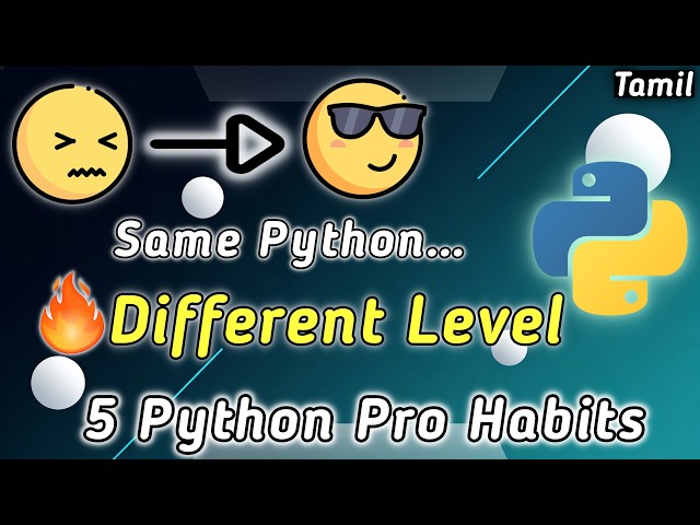 5 Python Habits That Instantly Make You Look Like a Pro (Tamil)