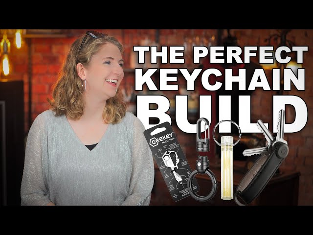 The Perfect Keychain Build