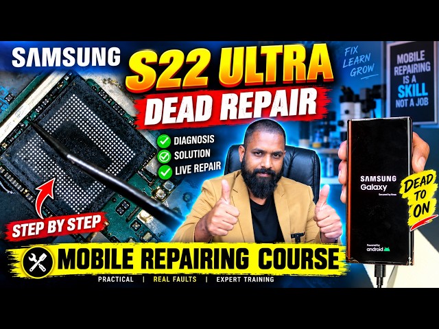 Samsung S22 Ultra Dead Repair at Smart Mobile Training; Mobile repairing course in Telugu 8143637343